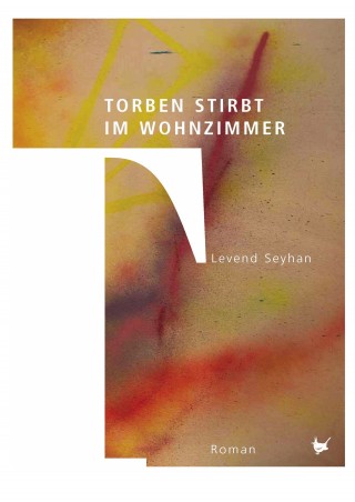 "Torben stirbt im Wohnzimmer", am 15. 03. 2014 in der Autodidaktischen Initiative | Buchcover 